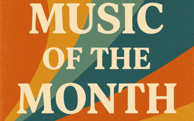Music of the Month — July, 2025